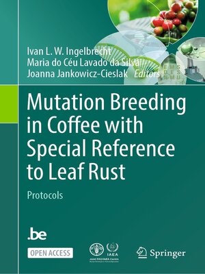 cover image of Mutation Breeding in Coffee with Special Reference to Leaf Rust